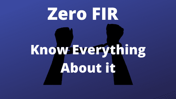 What ZERO FIR?  How to file a report