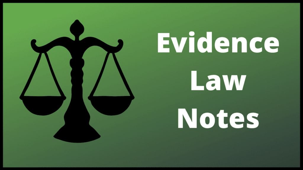 Evidence law notes