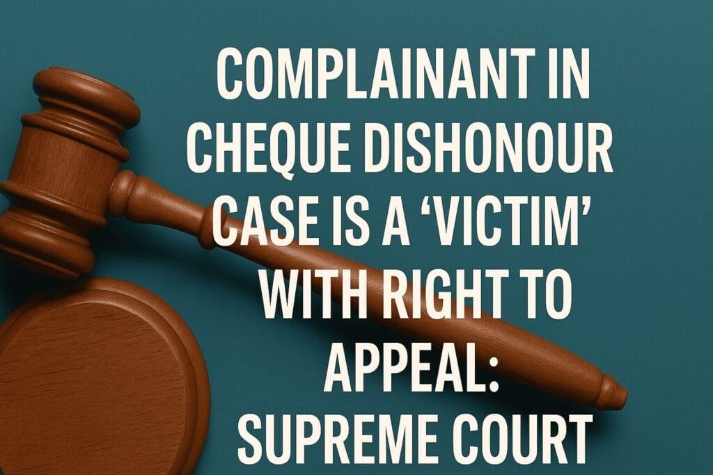 Appeal Against Acquittal in Cheque Bounce Cases