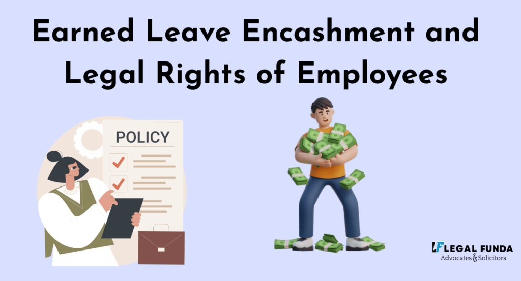 Encashment of Earned Leave in India
